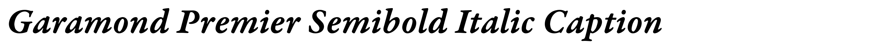 Garamond Premier Semibold Italic Caption